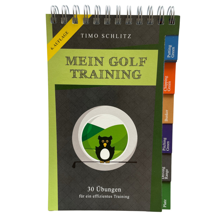 Cover des Golf-Trainingsbuchs "Mein Golf Training: 30 Übungen für ein effizientes Training" von Timo Schlitz – Ringbuch fürs Golfbag